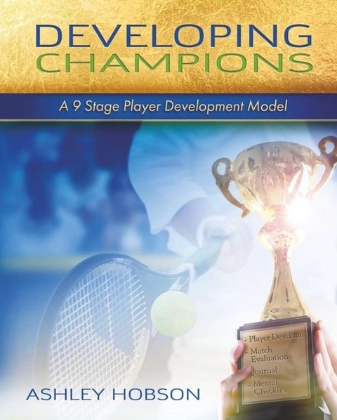 Check out Ashley’s new book  Developing Champions: A 9 Stage Player Development Model. Currently available on Amazon.